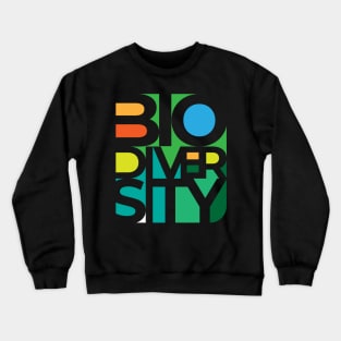 Protect and Conserve BIODIVERSITY Crewneck Sweatshirt